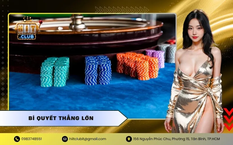 Bí Quyết Thắng Lớn