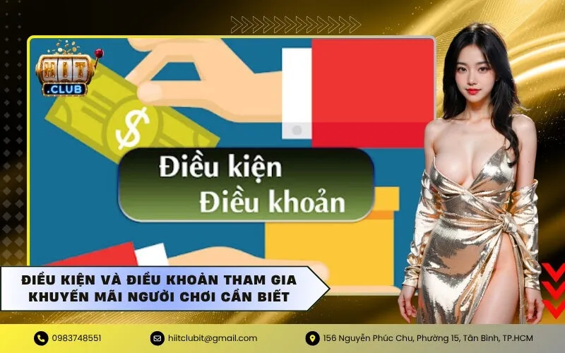 Điều kiện và điều khoản tham gia khuyến mãi người chơi cần biết