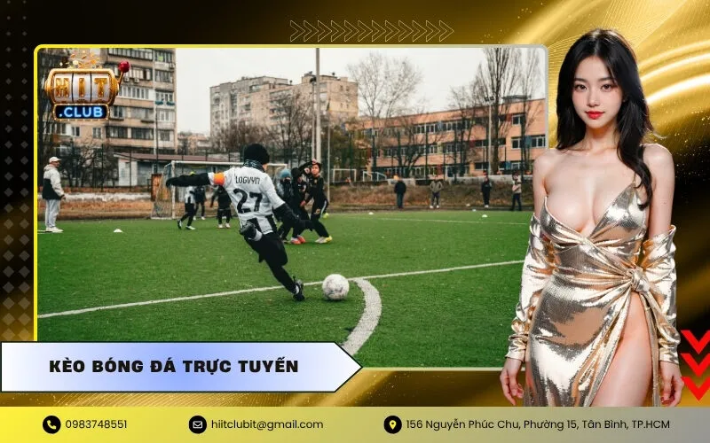 Kèo Bóng Đá Trực Tuyến