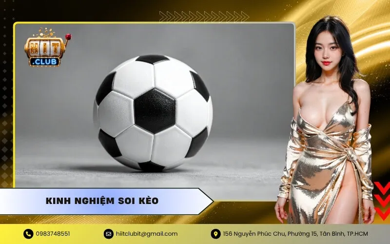 Kinh Nghiệm Soi Kèo