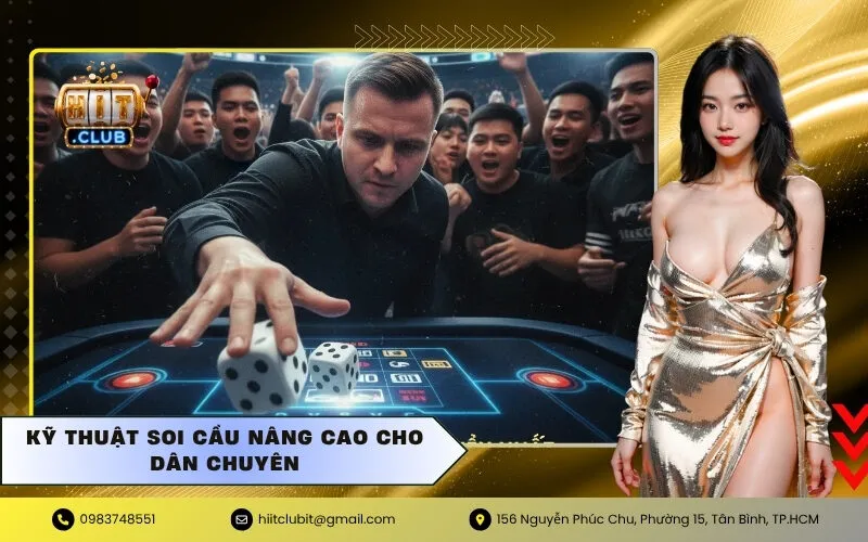 Kỹ Thuật Soi Cầu Nâng Cao Cho Dân Chuyên
