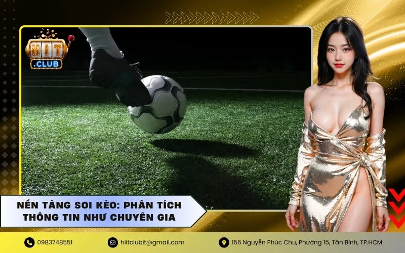 Nền tảng soi kèo: Phân tích thông tin như chuyên gia