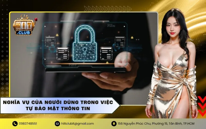 Nghĩa vụ của người dùng trong việc tự bảo mật thông tin