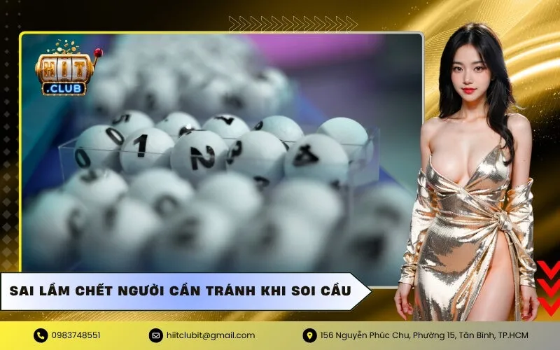 Sai lầm chết người cần tránh khi soi cầu