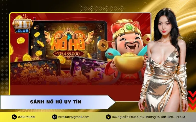 Sảnh Nổ Hũ Uy Tín