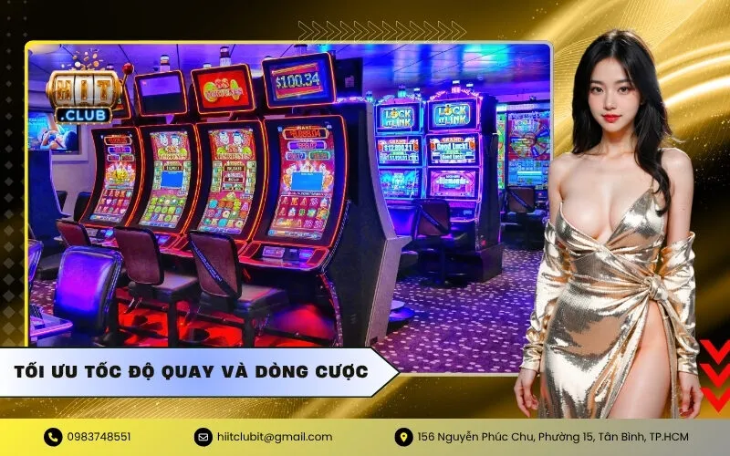 Tối Ưu Tốc Độ Quay và Dòng Cược