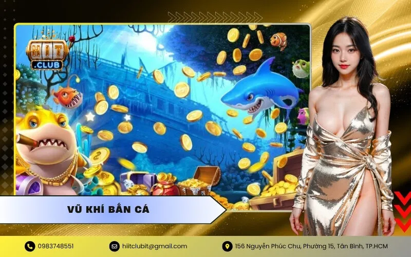 Vũ Khí Bắn Cá